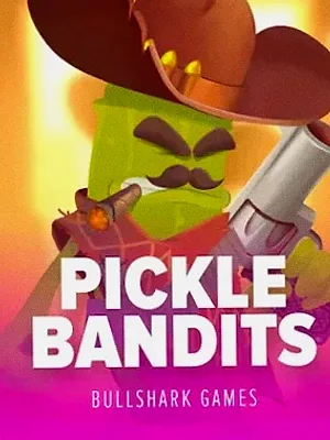 Pickle Bandits at Joe Fortune
